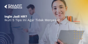 Ingin-Jadi-HR-Ikuti-5-Tips-Ini-Agar-Tidak-Menyesal